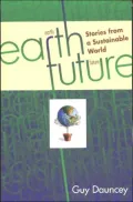 Earthfuture: Stories from a Sustainable World