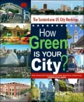 How Green Is Your City?: The Sustainlane U. S. City Rankings