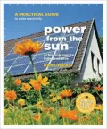 Power from the Sun: A Practical Guide to Solar Electricity