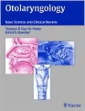 Otolaryngology: Basic Science and Clinical Review