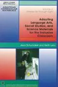 Adapting Language Arts, Social Studies, and Science Materials for the Inclusive Classroom