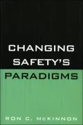 Changing Safety's Paradigms