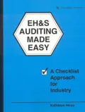 EH and S Auditing Made Easy : A Checklist Approach for Industry