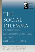 Social Dilemma: Of Autocracy, Revolution, Coup d'Etat and War, Vol. 8