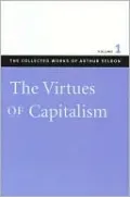 Virtues of Capitalism, Vol. 1