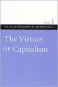 Virtues of Capitalism, Vol. 1