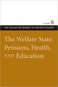 Welfare State: Pensions, Health, and Education, Vol. 6