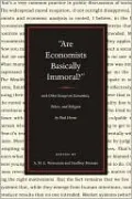 "are Economists Basically Immoral?": And Other Essays on Economics, Ethics, and Religion by Paul Heyne