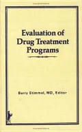 Evaluation of Drug Treatment Programs