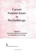 Current Feminist Issues in Psychotherapy