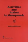 Activities and Action in Groupwork