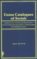 Union Catalogues of Serials