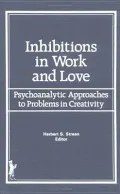 Inhibitions in Work and Love