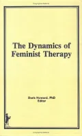 The Dynamics of Feminist Therapy