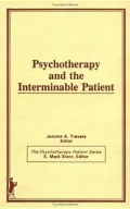 Psychotherapy and the Interminable Patient