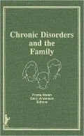 Chronic Disorders and the Family