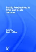 Family Perspectives in Child and Youth Services