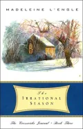 The Irrational Season: A Crosswicks Journal