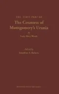 Lady Mary Wroth: The First Part of the Countess of Montgomery's Urania