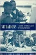 Situations: A Casebook of Virtual Realities for the English Teacher
