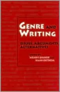 Genre and Writing: Issues, Arguments, Alternatives