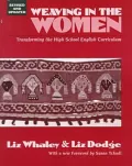 Weaving in the Women : Transforming the High School English Curriculum