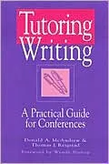 Tutoring Writing: A Practical Guide for Conferences