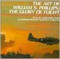 Glory of Flight: The Art of William S. Phillips