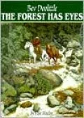The Forest Has Eyes