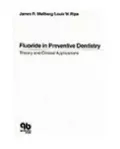 Fluoride in Preventive Dentistry