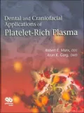 Dental and Craniofacial Applications of Platelet-Rich Plasma