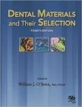 Dental Materials and Their Selection