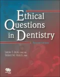Ethical Questions in Dentistry