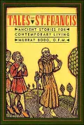 Tales of St. Francis: Ancient Stories for Contemporary Times