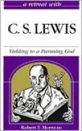 C. S. Lewis: Yielding to a Pursuing God