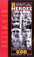 8 Spiritual Heroes: Their Search for God