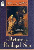 The Return of the Prodigal Son: A Story of Homecoming