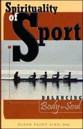 Spirituality of Sport: Balancing Body and Soul