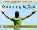 Opening to God: A Guide to Prayer
