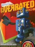 The Overrated Book: The Greatest Book You'll Ever Buy