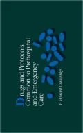 Drugs and Protocols Common to Prehospital and Emergency Care