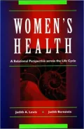 The Health of Women : A Relational Perspective Across the Life Cycle