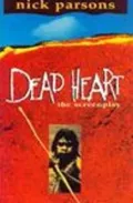 Dead Heart: The Screenplay