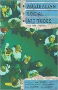 Australian Social Attitudes : The First Report