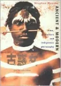 Ancient and Modern: Time, Culture and Indigenous Philosophy