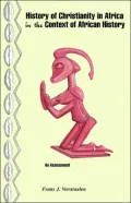 History Of Christianity In Africa In The Context Of African. An Assessment