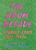 The "Drum" decade