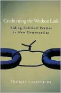Confronting the Weakest Link: Aiding Political Parties in New Democracies