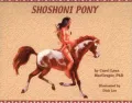 Shoshoni Pony: First Horse in the Northwest