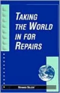 Taking the World in for Repairs